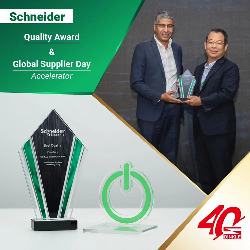 Giải thưởng "Best Quality" (Chất lượng tốt nhất) do Schneider Electric trao cho Dinkle International tại sự kiện Global Supplier Day 2023 tổ chức ở Hong Kong